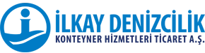 İLKAY DENİZCİLİK KONTEYNER HİZMETLERİ TİCARET ANONİM ŞİRKETİ